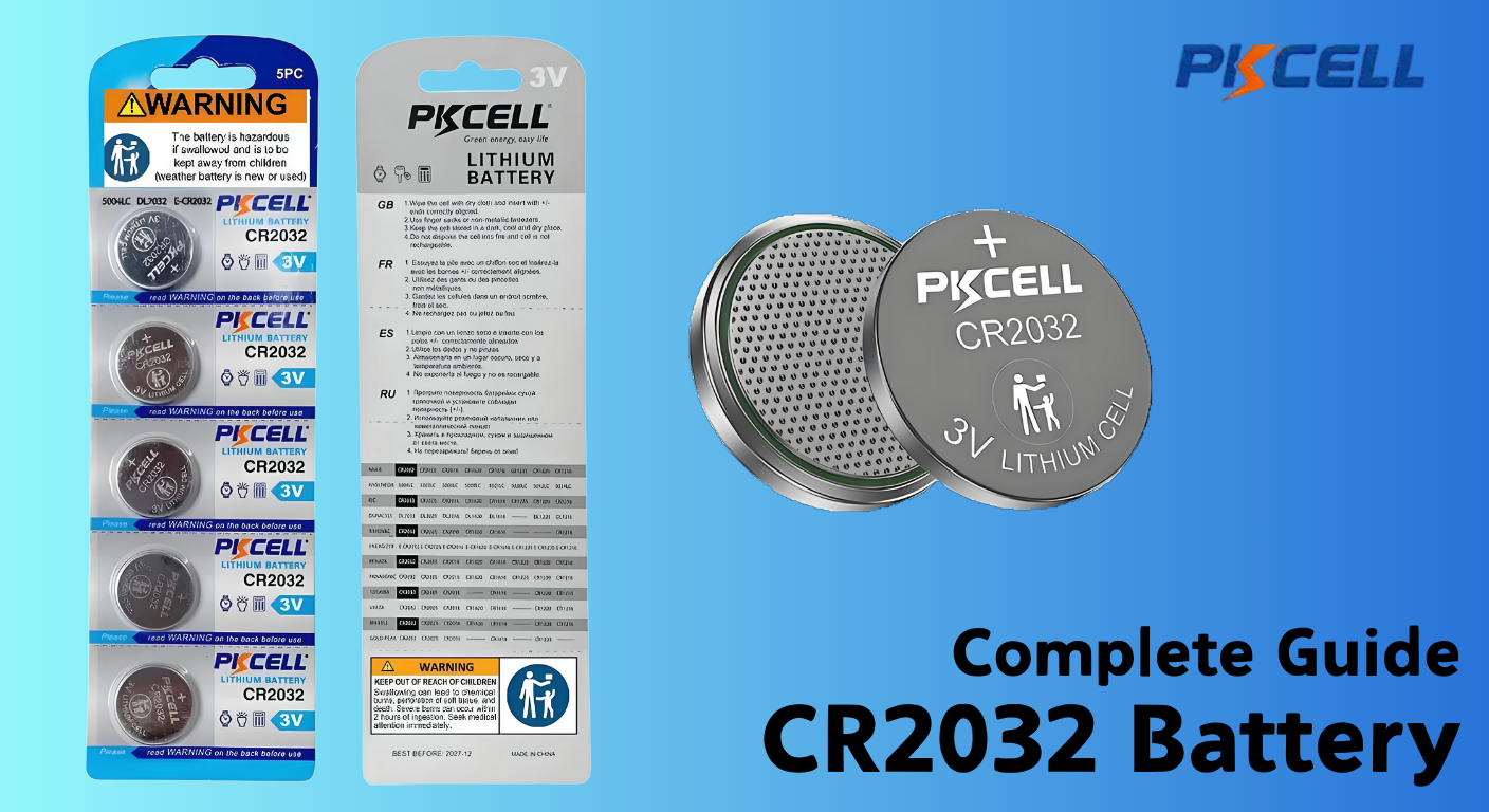 A Comprehensive Guide of High-Quality CR2032 battery