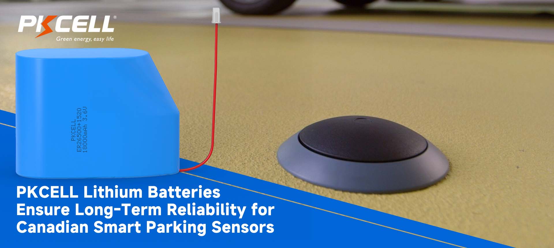 PKCELL Lithium Batteries for Smart Parking Sensors